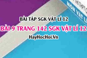 Bài 9 trang 142 SGK Vật Lý 12: Tia hồng ngoại, tia tử ngoại